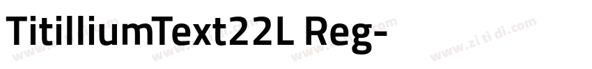 TitilliumText22L Reg字体转换